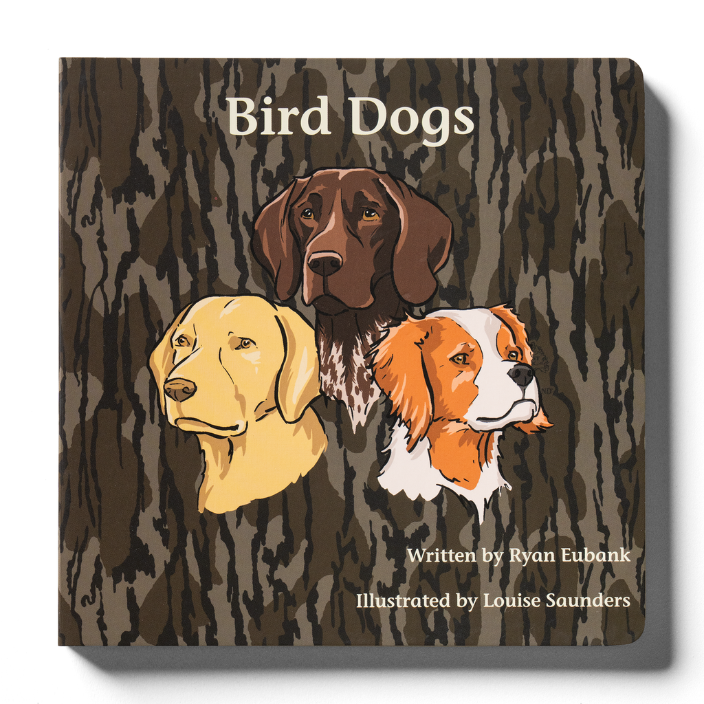 Book - Mossy Oak Edition Bird Dogs Children's Book